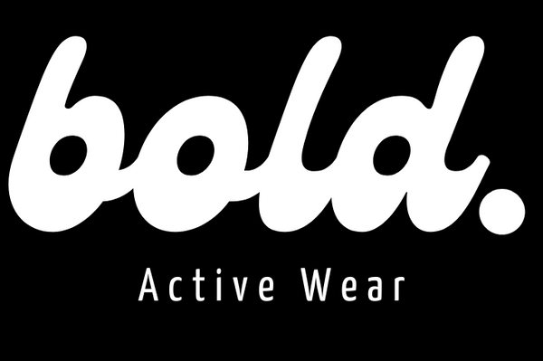 Bold. Active Wear